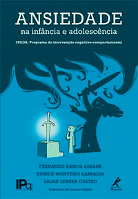 Capa do livro Ansiedade na infância e adolescência