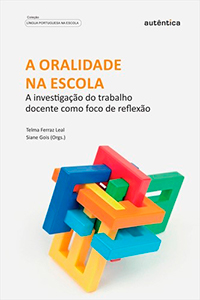 Capa do livro "A oralidade na escola - A investigação do trabalho docente como foco de reflexão"