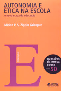 Capa do livro "Autonomia e ética na escola: o novo mapa da educação"