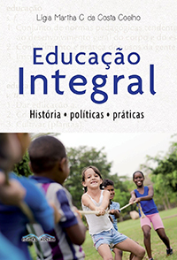 Capa do livro "Educação integral: história, políticas e práticas"