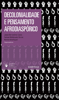 Decolonialidade e pensamento afrodiaspórico