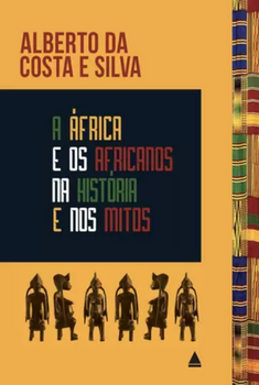 A África e os africanos na história e nos mitos