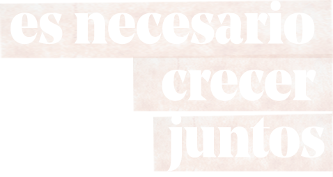 é preciso crescer junto